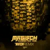 Magisch DJ Katch Remix