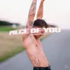 About Piece Of You Song