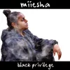 About Black Privilege Song