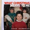 About What Christmas Means to Me Song