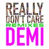 Really Don't Care DJLW Remix