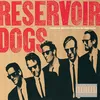 Keep On Truckin' From "Reservoir Dogs" Soundtrack