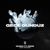 About Gece Gündüz Song