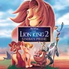 One of Us-From "The Lion King II: Simba's Pride"/Soundtrack Version