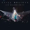 Still Believe Live