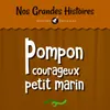 Pompon courageux petit marin - Pt. 1