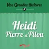 Heidi, Pierre et Pilou - Pt. 2