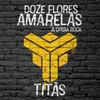 Doze Flores Amarelas