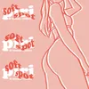 About soft spot Song