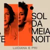 About Sol Da Meia-Noite Song