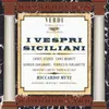 I Vespri Siciliani, Act I: Corragio, su corragio (Elena/Ninetta/Danieli/Tebaldo/Robert/Coro)