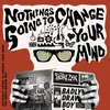 Nothing's Gonna Change Your Mind Radio Edit