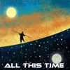 About All This Time (feat. ZoZo) Song