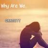 Why Are We...