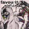 About Favourite Nightmare Song