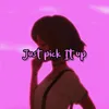 About Just Pick It Up Song