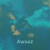 Awaaz