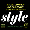 Style (feat. Bhad Barbie & Foreign Made It)