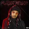About Murder Melody Song