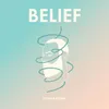 About Belief Song