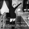 About Lifetime Woman Song