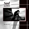 Sad Love