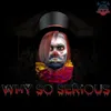 About Why So Serious Song