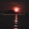 Heartbreak and Misery (feat. Apriltwentyfifth)