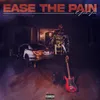 Ease The Pain