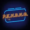 P.K.N.B.N.G. (feat. Bhang Aww)