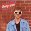 About Only You Song