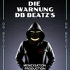 Die Warnung DB BEATZ's