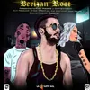 About Berizan Root (feat. Just Different & Kaoz Monroe) Song