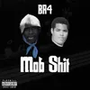 About Mob Shit Song