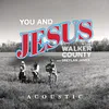 You and Jesus Acoustic