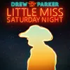 About Little Miss Saturday Night Song