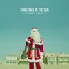 About Christmas in the Sun Song