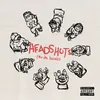 About Headshots (4r da Locals) Song