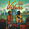 About Vibes (feat. Tyla Yaweh) Song