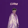 About CUBM Song