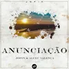 About Anunciação (Jopin Remix) Song