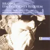Brahms: Ein deutsches Requiem, Op. 45: I. Selig sind die da Leid tragen