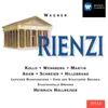 Wagner: Rienzi, WWV 49, Act 2 Scene 3: "O lasst der Gnade Himmelslicht" (Rienzi, Adriano, Irene, Baroncelli, Cecco, Orsini, Colonna, Chorus)