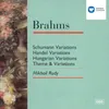 Brahms: Variations on a Theme by Schumann, Op. 9: Variation IV. Poco più moto