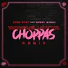 About Whole Lotta Choppas (Remix) [feat. Nicki Minaj] Song