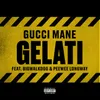 About Gelati (feat. Peewee Longway & BigWalkDog) Song