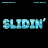 About Slidin' (feat. Kodak Black) Song