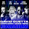 About Family (feat. Bebe Rexha, Ty Dolla $ign & A Boogie Wit da Hoodie) [David Guetta Downtempo Dance Remix] Song