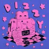 Dizzy (feat. Thomas Headon and Alfie Templeman)