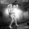 About Drop Dead (with Kesha and Travis Barker) Song